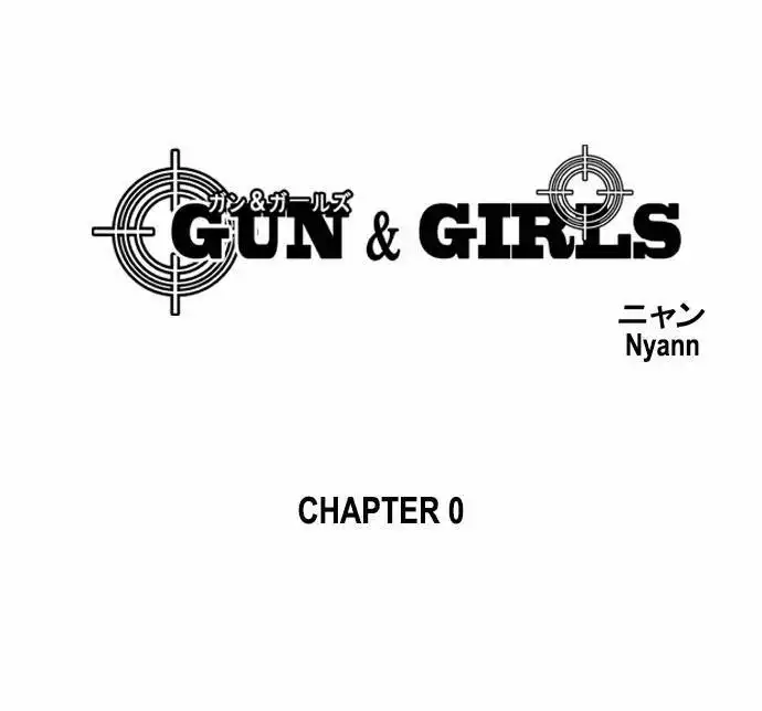 Gun ANDamp; Girls Chapter 0 1